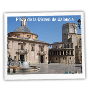 Plaza de la Virgen en Valencia Plaza de la Virgen en Valencia